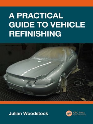 cover image of A Practical Guide to Vehicle Refinishing